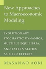 Cover: New Approaches to Macroeconomic Modeling - Cambridge University Press