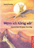 Cover: Wenn ich K&ouml;nig w&auml;r - Urachhaus