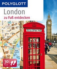Abbildung von: POLYGLOTT Reiseführer London zu Fuß entdecken - Polyglott
