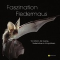 Cover: Faszination Fledermaus - Faste, M