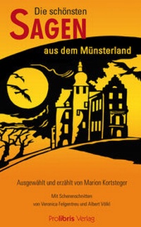 Abbildung von: Die schönsten Sagen aus dem Münsterland - Prolibris