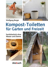 Enlarge image Cover: Kompost-Toiletten für Garten und Freizeit - ökobuch Verlag