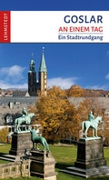 Cover: Goslar an einem Tag - Lehmstedt Verlag