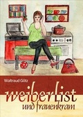 Cover: Weiberlist und Frauenkram - Iris Kater Verlag & Medien