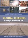 Cover: Global Change: Enough Water for all? - Universit&auml;t Hamburg, Institut f. Hydrobiologie, c/o Dr. J. Loz&aacute;n