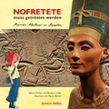 Cover: Nofretete muss getr&ouml;stet werden - edition.SABA