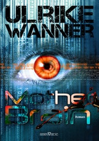 Enlarge image Cover: Motherbrain - Sieben-Verlag