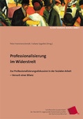 Cover: Professionalisierung im Widerstreit - Verein zur F&ouml;rderung der sozialpolitischen Arbeit