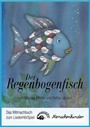 Cover: Der Regenbogenfisch - ein Liederhörspiel. Das Mitmachbuch - Menschenkinder
