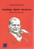 Cover: Nachfolge - Mystik - Martyrium - Edition ITP-Kompass