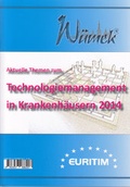Cover: Aktuelle Themen zum Technologiemanagement in Krankenh&auml;usern 2014 - Euritim Bildung + Wissen