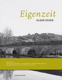 Enlarge image Cover: Elger Esser - Eigenzeit - Schirmer Mosel