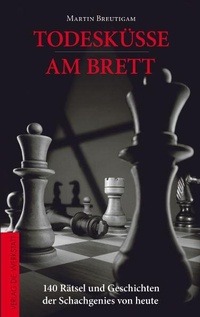 Abbildung von: Todesküsse am Brett - Die Werkstatt