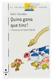 Abbildung von: Quina gana que tinc! - Editorial Cruïlla, S.A