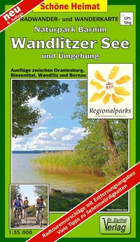 Abbildung von: Radwander- und Wanderkarte Naturpark Barnim, Wandlitzer See und Umgebung - Barthel, A