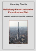Cover: Heidelberg-Handschuhsheim: Ein satirischer Blick - verlag regionalkultur