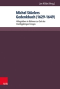 Cover: Michel St&uuml;elers Gedenkbuch (1629-1649) - Brill Deutschland