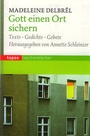 Cover: Gott einen Ort sichern - Topos plus