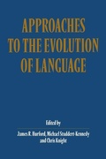 Cover: Approaches to the Evolution of Language - Cambridge University Press