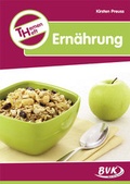 Cover: Themenheft Ern&auml;hrung - BVK Buch Verlag Kempen