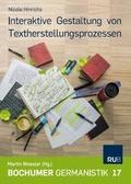 Cover: Interaktive Gestaltung von Textherstellungsprozessen - Bochumer Universit&auml;tsverlag Westdeutscher Universit&auml;tsverlag