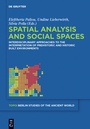 Cover: Spatial analysis and social spaces - De Gruyter