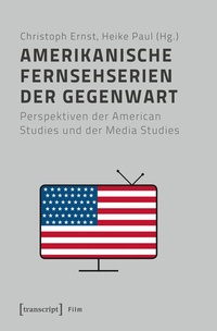Abbildung von: Amerikanische Fernsehserien der Gegenwart - transcript