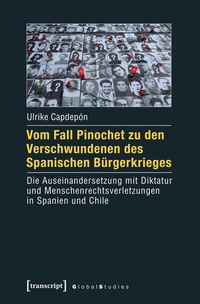 Abbildung von: Vom Fall Pinochet zu den Verschwundenen des Spanischen Bürgerkrieges - transcript