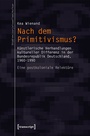Cover: Nach dem Primitivismus? - transcript