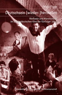 Abbildung von: Deutschsein (wieder-)herstellen - transcript
