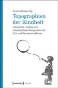 Cover: Topographien der Kindheit - transcript
