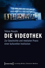 Cover: Die Videothek - transcript