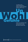 Cover: Un-Wohl-Gefühle - transcript