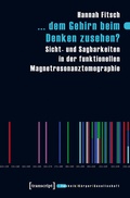 Cover: ... dem Gehirn beim Denken zusehen? - transcript