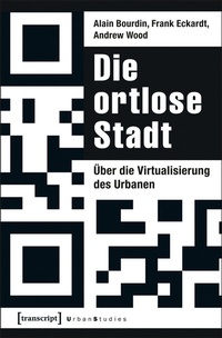 Abbildung von: Die ortlose Stadt - transcript