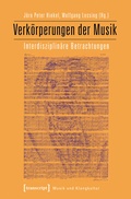 Cover: Verk&ouml;rperungen der Musik - transcript