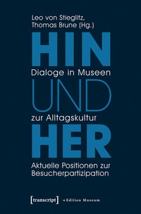 Abbildung von: Hin und her - Dialoge in Museen zur Alltagskultur - transcript