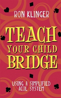 Abbildung von: Teach Your Child Bridge - Weidenfeld & Nicolson