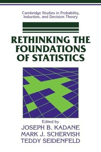Enlarge image Cover: Rethinking the Foundations of Statistics - Cambridge University Press