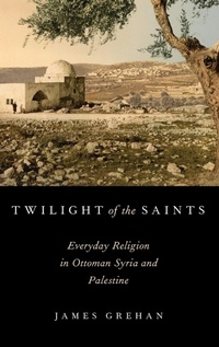 Abbildung von: Twilight of the Saints - Oxford University Press Inc