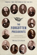 Cover: The Forgotten Presidents - Oxford University Press Inc