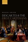 Cover: Descartes and the First Cartesians - Oxford University Press
