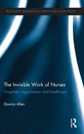 Cover: The Invisible Work of Nurses - Routledge