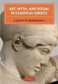 Cover: Art, Myth, and Ritual in Classical Greece - Cambridge University Press