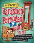 Cover: Banished, Beheaded or Boiled in Oil - Wayland