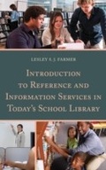 Cover: Introduction to Reference and Information Services in Today's School Library - Rowman & Littlefield Publishers