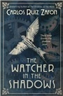 Cover: The Watcher in the Shadows - Weidenfeld & Nicolson