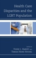 Cover: Health Care Disparities and the LGBT Population - Lexington Books