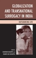 Cover: Globalization and Transnational Surrogacy in India - Lexington Books