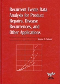 Abbildung von: Recurrent Events Data Analysis for Product Repairs, Disease Recurrences, and Other Applicatons - Society for Industrial and Applied Mathematics (SIAM)